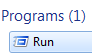 Start > run in Search box> Run (Win7)