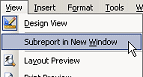 Menu: View | Subreport in New Window