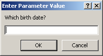 Dialog: Enter Parameter Value - which birth date?