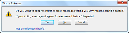Message: Do you want to suppress further error messages telling you why records can't be pasted?