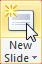 Button: New Slide - icon highlighted to insert the default new blank slide (PowerPoint 2010)