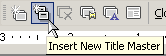 Button: Insert New Title Master (with tooltip)