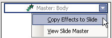 Pane: Custom Animation: menu for effect on Master