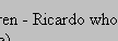 Link:  "Ricardo" returns to normal text