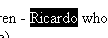 The word Ricardo selected.