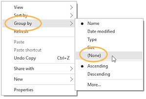Right Click Menu: Group by > None (Win10)
